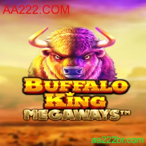 Descubra o Mundo Aventureiro de Buffalo King com AA222.COM